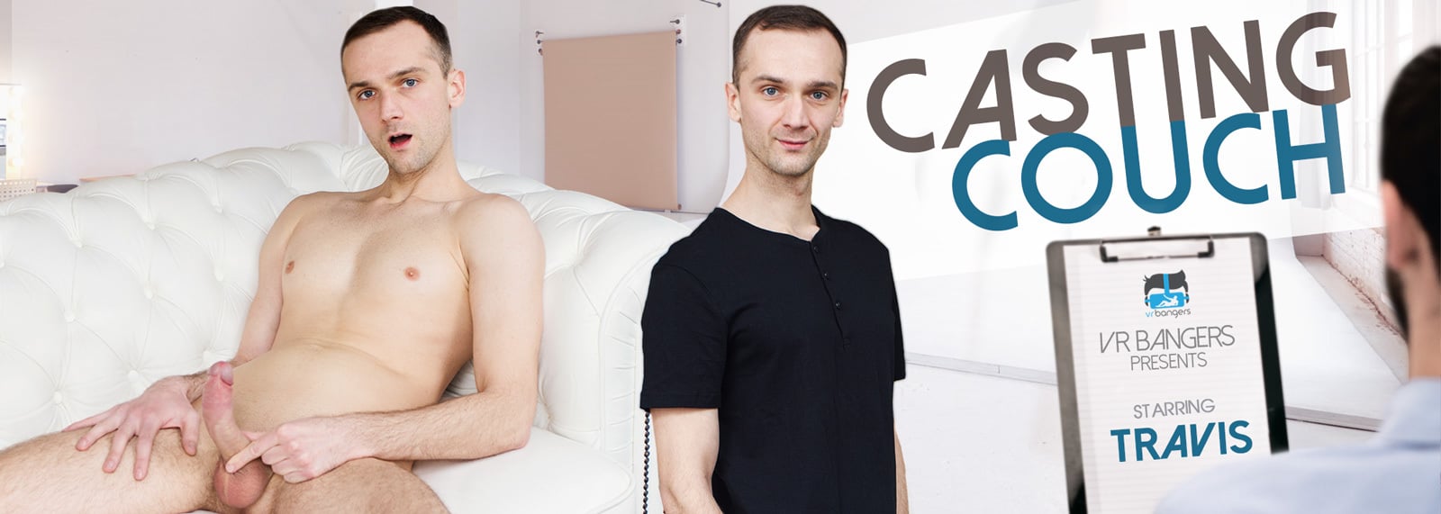 Casting Couch - Gay VR Porn Video, Starring: Travis